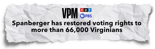 VPM NPR PBS | Spanberger has restored voting rights to more than 66,000 Virginians
