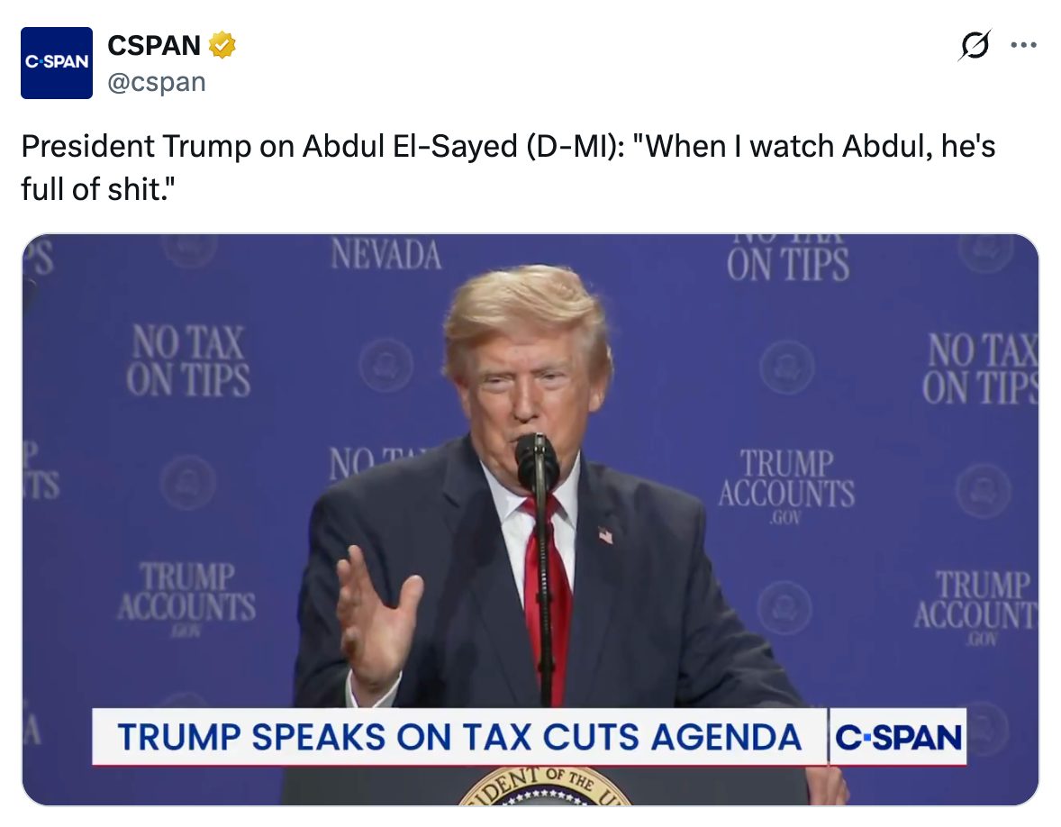 President Trump says: "When I watch Abdul, he's full of shit."